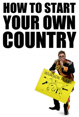 couverture film How To Start Your Own Country