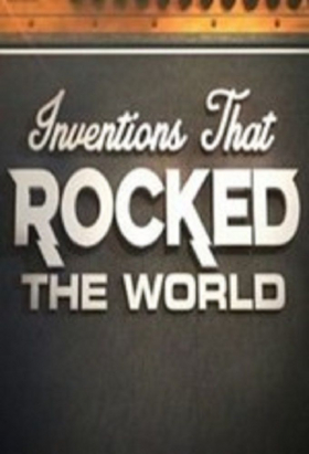 couverture film Inventions That Rocked the World