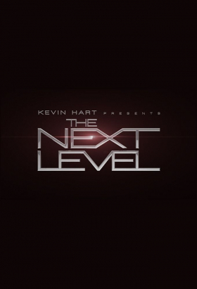 couverture film Kevin Hart Presents: The Next Level