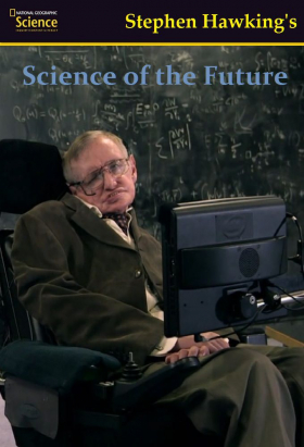 couverture film La Science Du Futur Avec Stephen Hawking