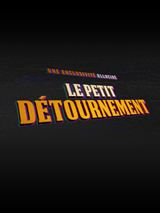 couverture film Le Petit Détournement