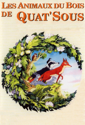 couverture film Les Animaux du Bois de Quat'sous