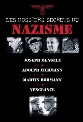 couverture film Les Dossiers Secrets du Nazisme