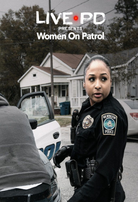 couverture film Live PD Presents: Women on Patrol