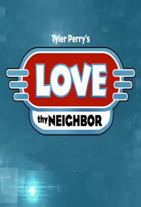couverture film Love Thy Neighbor (2013)