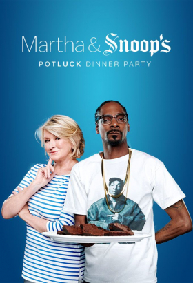 couverture film Martha & Snoop's Potluck Dinner Party