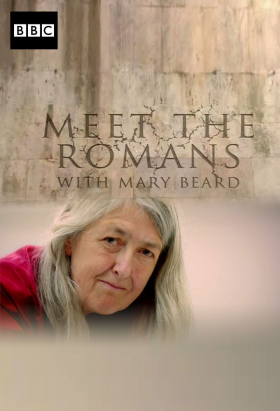 couverture film Meet the Romans with Mary Beard