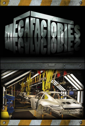 couverture film Mega Factories (Ultimate Factories)