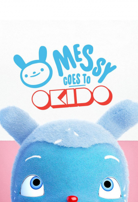 couverture film Messy Goes to OKIDO