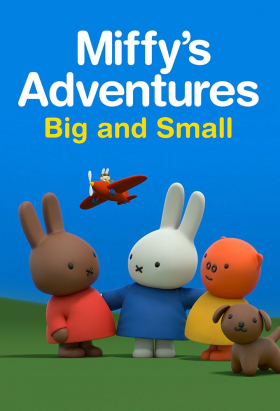 couverture film Miffy's Adventures Big And Small