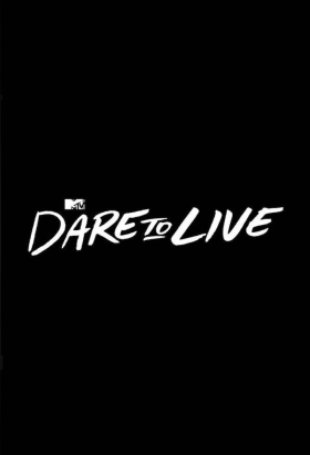 couverture film MTV's Dare To Live