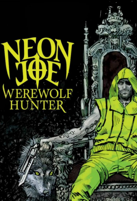 couverture film Neon Joe, Werewolf Hunter