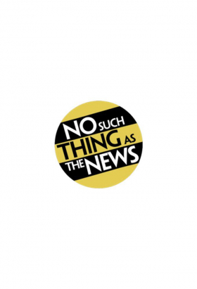 couverture film No Such Thing as the News