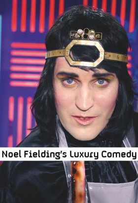 couverture film Noel Fielding's Luxury Comedy