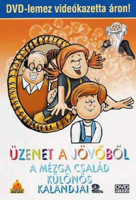 couverture film Odkaz budoucnosti aneb Podivuhodná dobrodružství rodiny Smolíkovy