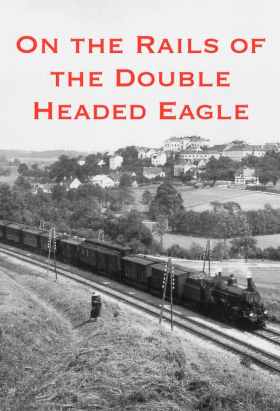 couverture film On the Rails of the Double Headed Eagle