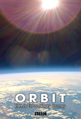couverture film Orbit: Earth's Extraordinary Journey