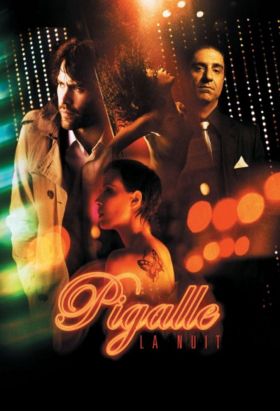 couverture film Pigalle, la nuit