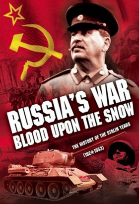 couverture film Russia&#039;s War: Blood Upon The Snow