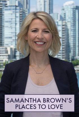 couverture film Samantha Brown's Places to Love