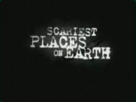 couverture film Scariest Places on Earth