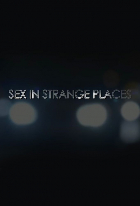 couverture film Sex in Strange Places