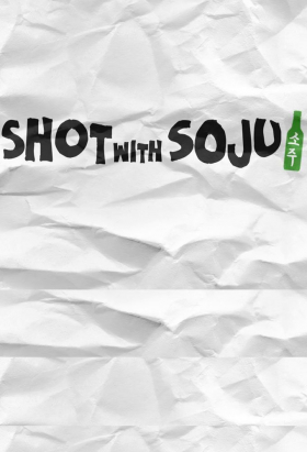 couverture film Shot with Soju