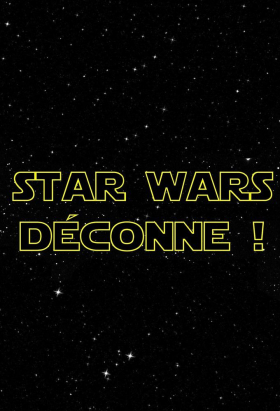 couverture film Star Wars Déconne