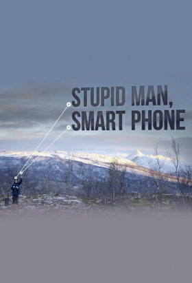 couverture film Stupid Man, Smart Phone