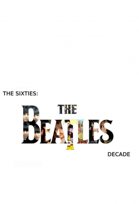 couverture film The 60s: The Beatles Decade