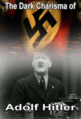 couverture film The Dark Charisma of Adolf Hitler