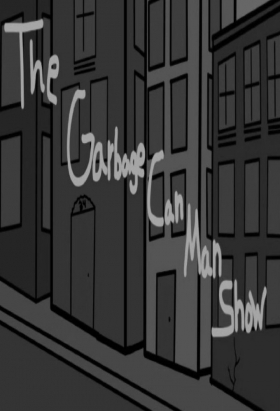 couverture film The Garbage Can Man Show