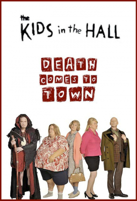 couverture film The Kids in the Hall Death Comes to Town