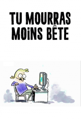 couverture film Tu mourras moins bête