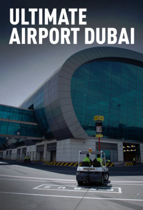 couverture film Ultimate Airport Dubai