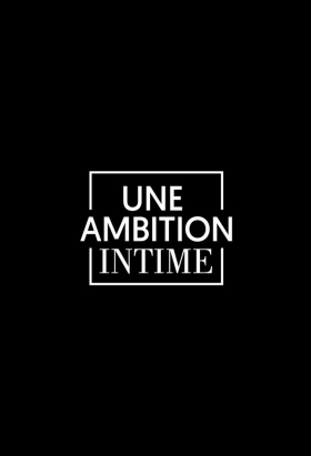 couverture film Une Ambition Intime