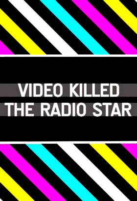couverture film Video Killed The Radio Star