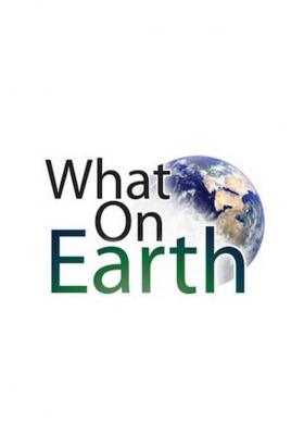 couverture film What on Earth?