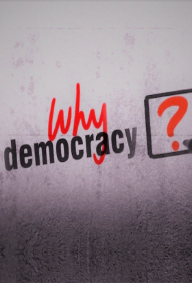 couverture film Why Democracy